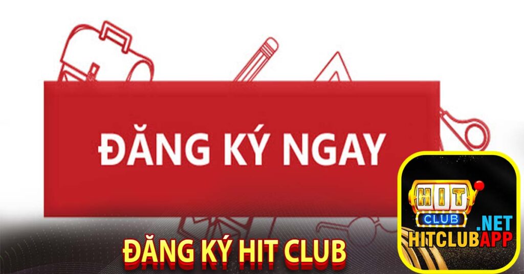 Đăng ký hit club