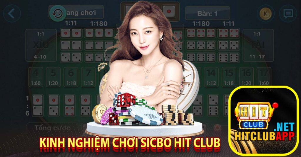 Kinh nghiệm chơi sicbo hit club