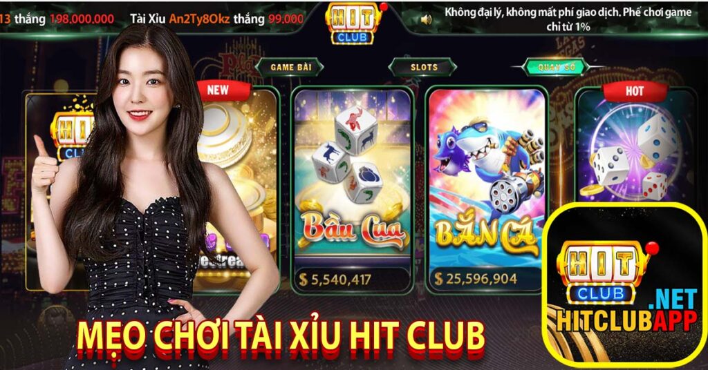 Mẹo chơi tài xỉu hit club